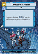 Charged with Murder (832) (Hyperspace Foil) (832) [Secrets of Power]