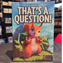 That's a Question!